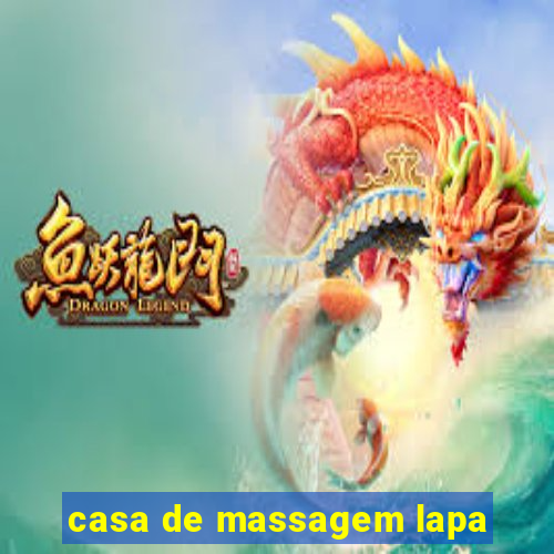 casa de massagem lapa